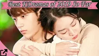 Best Korean Dramas of 2019 So Far (NEW)