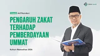 PENGARUH ZAKAT TERHADAPT PEMBERDAYAAN UMMAT - USTADZ ARIF RAMDANI