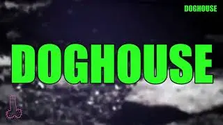 DOGHOUSE -  Clownfest 6. 22/08/2021