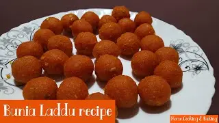 Bunia Laddu recipe | How to make Bunia Laddu from Boot Dal | Homemade