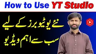 How to Use YT STUDIO App in 2022 || Learn YT Studio App in Detail || Technical Tayyab