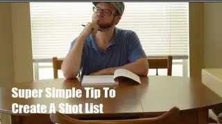 Simple Tutorial on How to Create a Shot List - Video Production Tips by Web Video Crew
