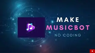 How To Make 24/7 Music Bot (Without Coding)