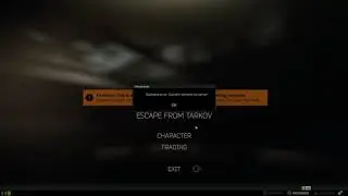 Escape From Tarkov - Backend error