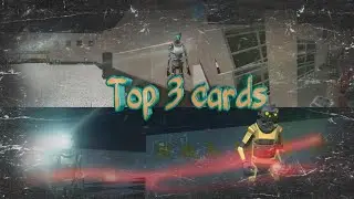 |Top 3 cards| [Combat Sandbox 3D]