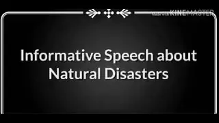 Informative Speech about Natural Disasters