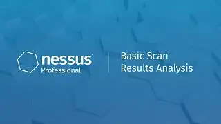 Basic Scan Results Analysis in Nessus Professional