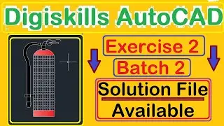 Digiskills AutoCAD Exercise 2 batch 2 DSTP 2.0 | complete AutoCAD guide of Exercise no 2