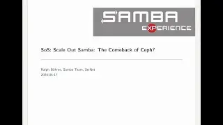 sambaXP 2024: SoS – Scale Out Samba, the comeback of Ceph