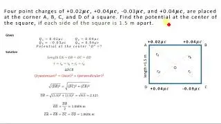 Find electric potential at the center of a Square, if four charges are placed at the corners