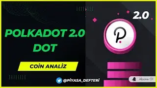 Polkadot 2.0 ( DOT ) TEKNİK ANALİZ!