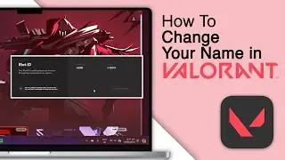 How To Change Your Name in Valorant! [2024]