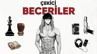Her Erkeğin Sahip Olması Gereken Çekici Beceriler