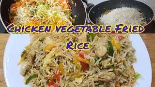 Chicken Vegetable Fried Rice Recipe | Fried Rice Recipe | Chinese Fried Rice  | My style Fried rice