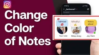 How to Change Color of Notes on Instagram 2024