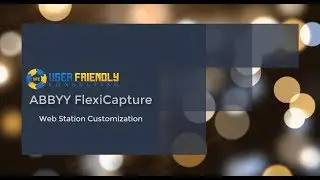ABBYY FlexiCapture 12 - Web Station Customization