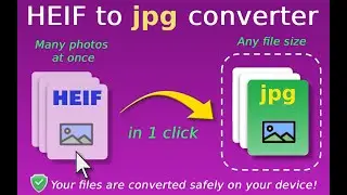 How to convert heif to jpg​