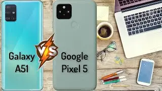 Samsung Galaxy A51 vs Google Pixel 5