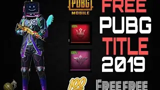 Free PUBG Title 2019 || EPIC & LEGENDARY Titles ||Letest PUBG Tricks