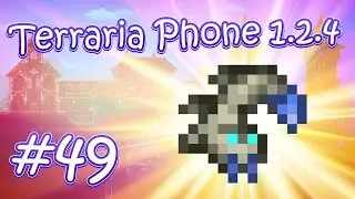 LP. HM. Terraria Phone 1.2.4 #49 (Подготовка к битве с Рыброном)