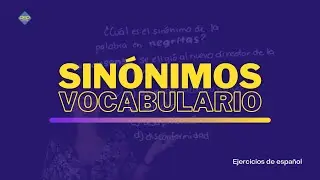 Sinónimos » Ejercicios de Español