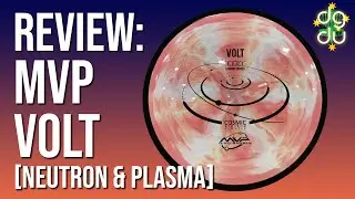 Why James Conrad Loves This Disc - A Review of the MVP Volt