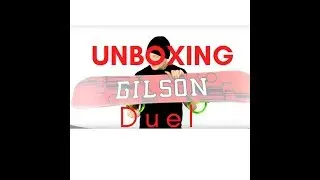 Gilson Snowboards 154 Duel Unboxing
