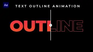 How to Create A Creative Text Outline Animation in After Effects
