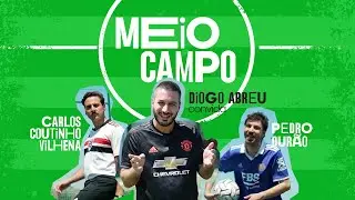 MEIO CAMPO | Carlos Coutinho Vilhena e Pedro Durão