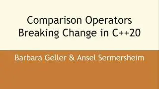 Comparison Operators: Breaking Change in C++20