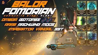 Balor Fomorian and Omega Isotopes: Get Orokin Catalyst, Archwing Mods and Imperator Vandal 🔥