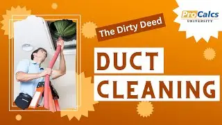 The Dirty Deed - Duct Cleaning