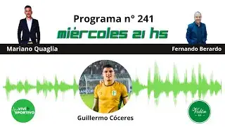 Programa n°241- Guillermo Cóceres