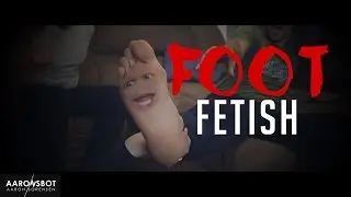 FOOT FETISH