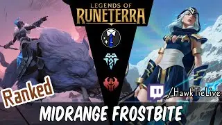 Frostbite Midrange: Best Deck of the Day! | Legends of Runeterra LoR