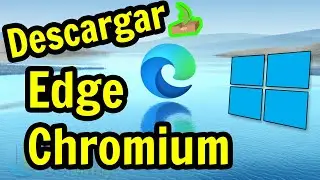 📥 Cómo DESCARGAR Edge Chromium Windows 10 en ESPAÑOL ▶ [ 2023 ] Microsoft Edge Chromium Usitility1