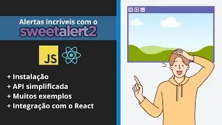 Alertas bonitos e responsivos com o SweetAlert 2