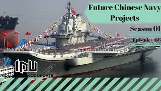 Future Chinese Navy's Projects