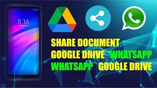 Cara Kirim document dari WhatsApp ke Google Drive & Kirim Document Dari Google Drive Ke WhatsApp