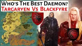 Daemon Targaryen Vs Daemon Blackfyre. Who's The Better Daemon | House Of The Dragon History & Lore