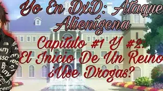 Yo En DxD: Ataque Alienígena #1 Y #2