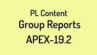 Oracle APEX - PL CONTENT GROUP REPORTS