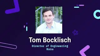 Rasa Open Source - What’s next? | Rasa Summit 2021