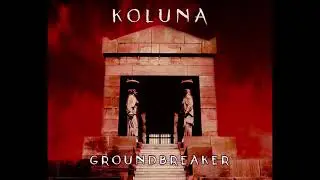 Groundbreaker - Koluna