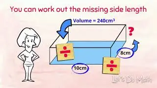 Find the Missing Side Length in a Rectangular Prism, when you know the volume