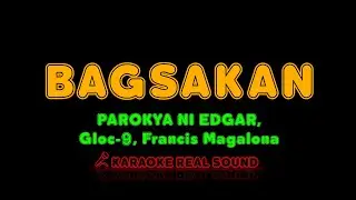 Parokya ni Edgar - Bagsakan [Karaoke Real Sound]