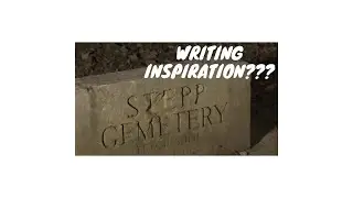 Exploring Stepp Cemetery for Writing Inspiration - The Field Trip Series