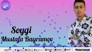 Mustafa Bayramov Soygi  Audio 2022-2023 Premyera Primey Music