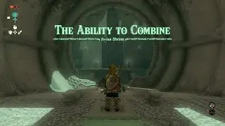 The Ability to Combine Shrine | Zelda Tears of the Kingdom