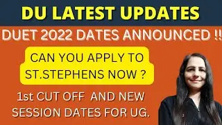 1st CUTOFF and NEW SESSION dates for UG admission | Apply to @ststephens now ? @duet dates out !